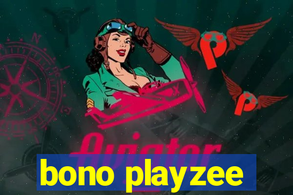 bono playzee